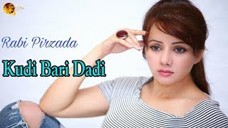 Kudi Bari Dadi  Rabi Peerzada  Love Song  Lyrical Song  Gaaneshaane [upl. by Iene]