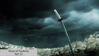 Ghost of Tsushima Part 12  The Headsman [upl. by Iliak99]