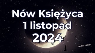 Nów w Skorpionie  1 listopad 2024 [upl. by Halyak]