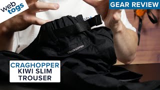 Craghopper Kiwi Slim Trouser  Gear Review [upl. by Darrej]