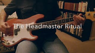 The Headmaster Ritual BASS  The Smiths [upl. by Faludi]