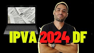 ✅ IPVA DF 2024 ✅ multas e licenciamento  2024™ ipva2024 [upl. by Anived]