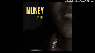 Jdo  Muney ft Liah [upl. by Duwe299]