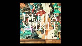 Delta Spirit  quotMoney Savesquot [upl. by Uok165]