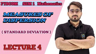 4 Measures of Dispersion Standard Deviation   FYBCom sem 1  Mathematics  Mumbai University [upl. by Anirehtak585]