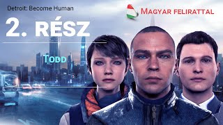 Detroit Become Human Végigjátszás  Második rész Todd [upl. by Nodnil]