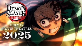 Demon Slayer Kimetsu no Yaiba Infinity Castle  ONLY IN MOVIE THEATRES 2025 [upl. by Bordy]