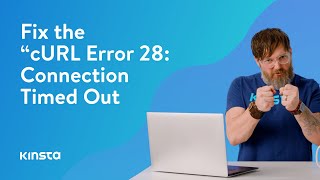 How To Fix the “cURL Error 28 Connection Timed Out” [upl. by Assirialc275]