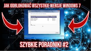 Jak odblokować wszystkie wersje Windows 7 [upl. by Navannod173]