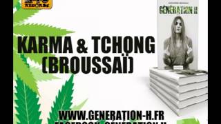 Broussai Karma amp Tchong Génération H riddim [upl. by Sinnaoi]