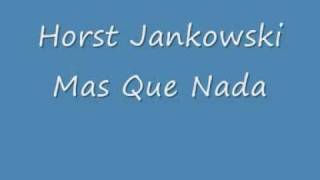 Horst Jankowski  Mas Que Nadawmv [upl. by Sundin]