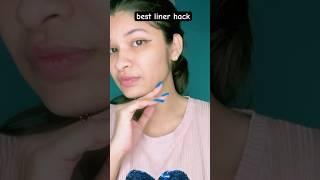 best liner hack lyrics youtubeshorts linerhack linertrick makeuptips hack easyliner [upl. by Alcus514]