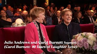 Julie Andrews and Carol Burnett Segment of Carol’s 90th Birthday Special 2023 [upl. by Harry]