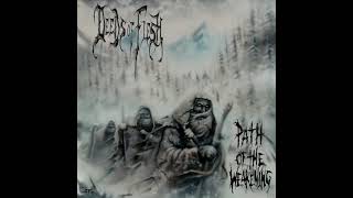 Deeds Of Flesh Path Of The Weakening Full Album [upl. by Schacker]