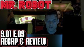 Mr Robot Season 1 Episode 3 Recap amp Review  eps12d3bugmkv Breakdown  Mr Robot Rewatch Series [upl. by Onimixam]