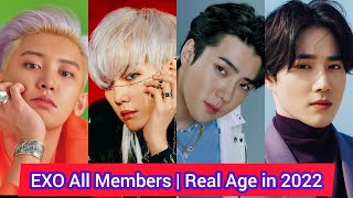 EXO All Members  Real Age in 2022  Suho Baekhyun Chanyeol Sehun Kai Chen Xiumin DO [upl. by Demha784]