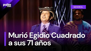 Se confirmó muerte de Egidio Cuadrado histórico acordeonero colombiano  Pulzo [upl. by Amargo]