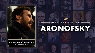 How Darren Aronofsky Movies Get Under Your Skin — Directing Styles Explained [upl. by Stiegler]