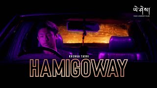 HAMIGOWAY by kuengaaa Official Music Video ཧ་མི་གོ་བས། [upl. by Boigie122]