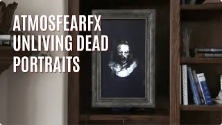 How To My Atmosfearfx Unliving Portraits Halloween Prop 8x High Speed [upl. by Arracahs]