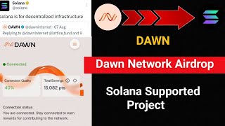 DAWN Network Airdrop  Solana Supported Project  Free Airdrop [upl. by Erdman]