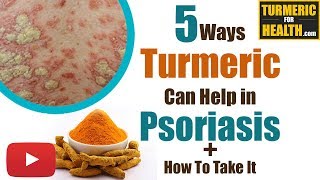 5 WAYS TURMERIC CAN HELP IN PSORIASIS [upl. by Haberman348]