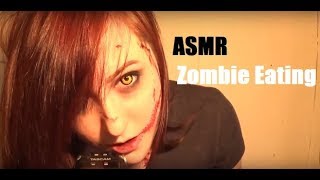 ASMR Zombie Eating [upl. by Analahs895]