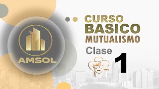 Curso básico de Mutualismo  Módulo 1  INTRODUCCIÓN AL MUTUALISMO [upl. by Sada84]