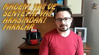 Madeni ve sentetik yağ arasındaki farklar [upl. by Hadeehuat]