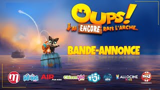 OUPS JAI ENCORE RATÉ LARCHE  bandeannonce VF [upl. by Sile]