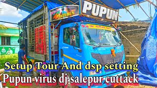 Setup Tour And DSP Setting of Pupun Virus Salepur Cuttack For patchup your dj contact us 7873694072 [upl. by Brianne128]