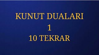 KUNUT DUASI 1 EZBERLEME 10 TEKRAR [upl. by Udenihc989]