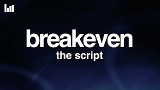 The Script  Breakeven Lyrics [upl. by Levenson]