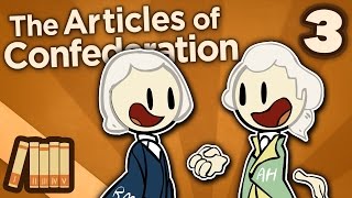 The Articles of Confederation  Finding Finances  Extra History  Part 3 [upl. by Judson]