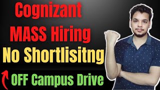 Cognizant Mass Hiring 2023 Batch  OFF Campus Drive  2021  2022  2023 batch Hiring  Freshers [upl. by Octavie901]