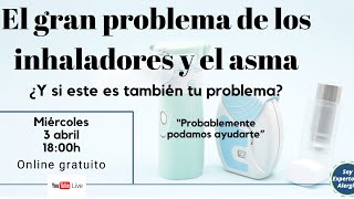 El gran problema de los inhaladores y el asma [upl. by Iatnwahs]