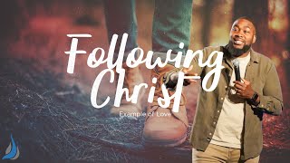 Following Christ Example of Love Part II  Pastor Chris Searcy  11324 [upl. by Orpheus]