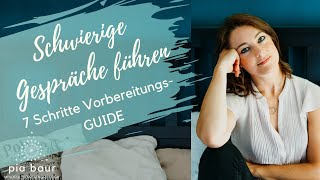 Schwierige Gespräche vorbereiten und führen  7 Schritte Guide wie du in deiner Energie bleibst [upl. by Lanna]