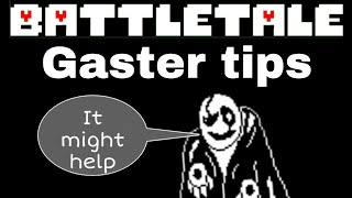 Battletale  gaster tips [upl. by Balliett]