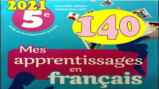 Mes apprentissages en francais 5 page 140 [upl. by Haberman]