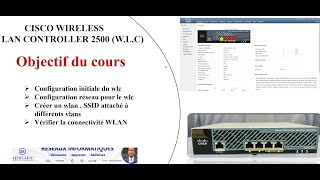 COMMENT CONFIGURER WIRELESS CONTROLLER CISCO 2500 WLC cisco networking telecom [upl. by Accebor]