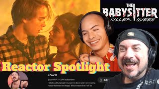 Reactor Spotlight ZZAVID zzavid5911  The Babysitter Killer Queen  Subscriber Request Reaction [upl. by Nolyag659]