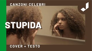 STUPIDA  Sabrina Banci Cover di Alessandra Amoroso  Testo [upl. by Eimia]