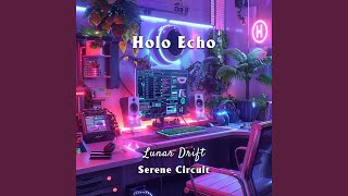 Holo Echo [upl. by Irme]