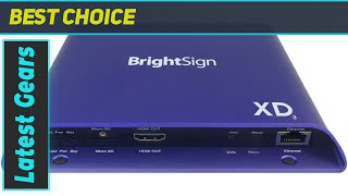 BrightSign XD233 4K Advanced HTML5 Media Player Review [upl. by Serrano]