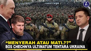 quotKALIAN MENYERAH ATAU KAMI“ Fakta Pembalasan Brutal Pasukan Chechnya Yang Buat Ukraina Ketakutan [upl. by Aneala]