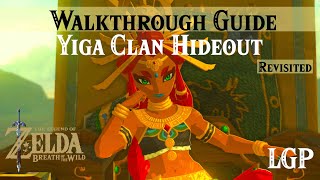 Breath of the Wild  Yiga Clan Hideout  Quest Guide REVISITED [upl. by Corneille]