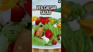 Veg Caesar Salad  How To Make Caesar Salad At Home  Caesar Dressing  Healthy Salad Recipe [upl. by Adnauqal36]