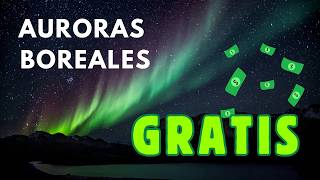 ¿Quieres ver AURORAS Boreales GRATIS Aquí te cuento TODO lo que necesitas saber para encontrarlas [upl. by Lindley146]