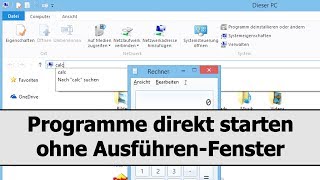 Programme im Explorer im Suchfeld oder im AusführenFenster starten [upl. by Dimitri]